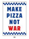 Cartolina Make Pizza Not War
