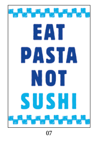 Cartolina Eat Pasta Not Sushi