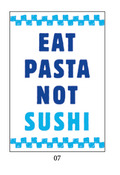 Magnete 7 (Eat Pasta Not Sushi)