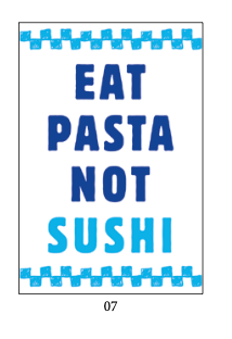 Magnete 7 (Eat Pasta Not Sushi)
